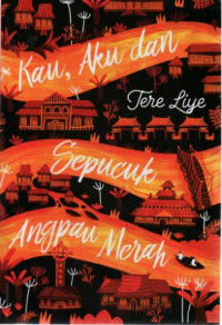 Image of Kau, Aku, Dan Sepucuk Angpau Merah