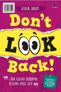 Image of Dont Look Back : Cara Berdamai dengan Masa Lalu