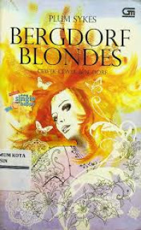 Image of Bergdorf Blondes : Cewek Cewek Bergdofh