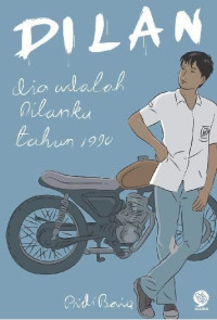 Image of Dilan, Dia Adalah Dilanku Tahun 1990
