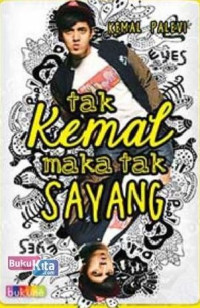Image of Tak Kemal Maka Tak Sayang
